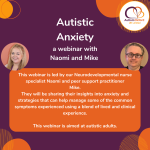 Poster detailing information for our autistic anxiety webinar recording