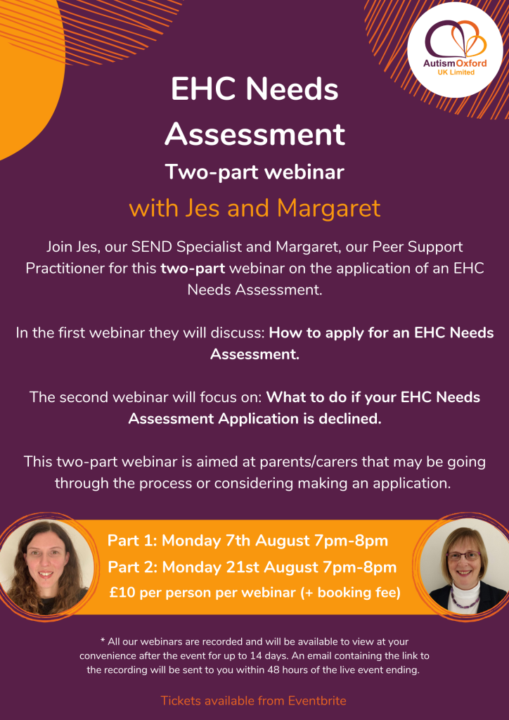 Poster detailing information of our EHC Needs Assessment webinars on Monday 7th August at 7pm