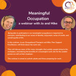 Information about our meaningful occupation webinar recording with Jo and Mike